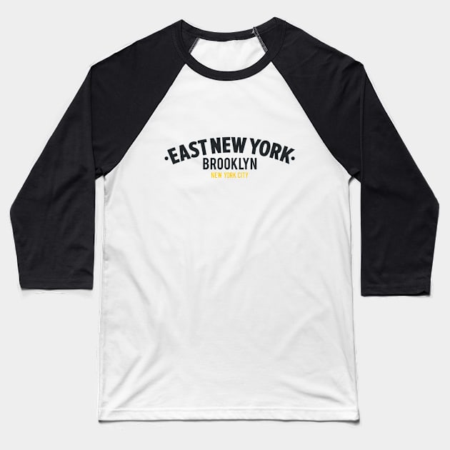 „East New York“ Brooklyn - New York City Neighborhood Baseball T-Shirt by Boogosh